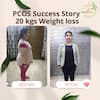 PCOS Success Story 20 kg Weight Loss