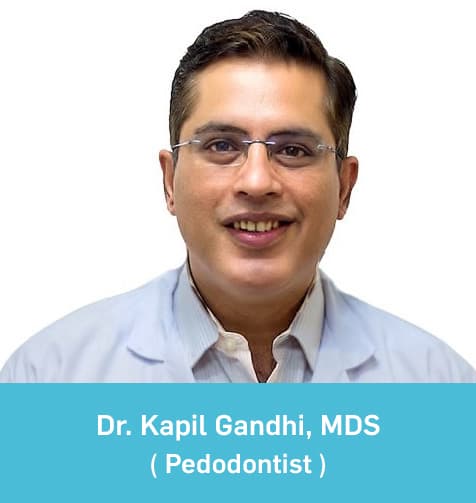 Dr. Kapil Gandhi - Pediatric Dentist in CR Park New Delhi
